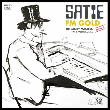 Satie: FM Gold, Vol. 1