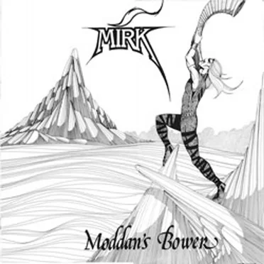 Moddan's Bower by Mirk - album cover