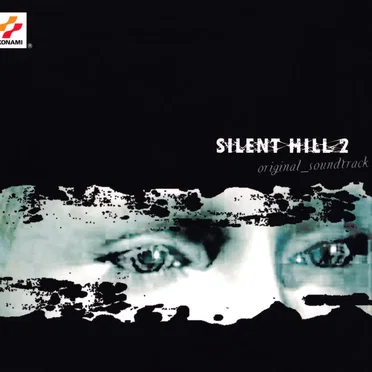 SILENT HILL 2 ORIGINAL SOUNDTRACKS