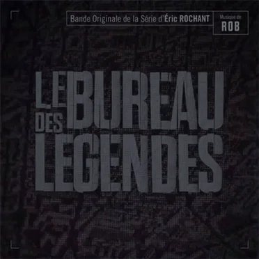 Le bureau des légendes (Bande originale de la série)