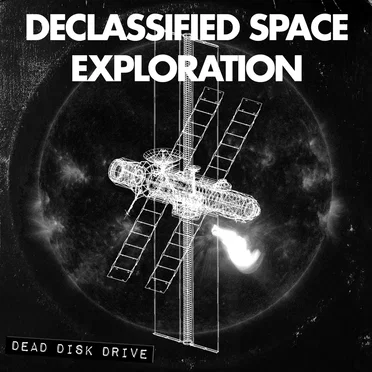 Declassified Space Exploration by Dead Disk Drive - album cover