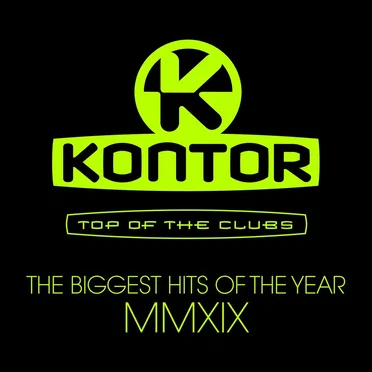 Kontor Top of the Clubs: The Biggest Hits of the Year MMXIX by Various Artists - album cover