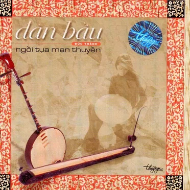Đàn bầu - Ngồi tựa mạn thuyền