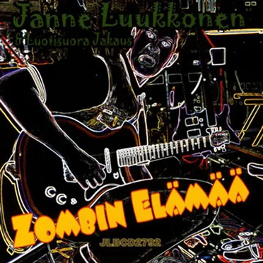 Zombin elämää by Janne Luukkonen & Luotisuora jakaus - album cover