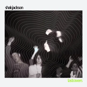 Last Ravers by Shak Jackson - album cover