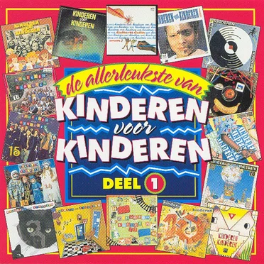 De allerleukste van Kinderen voor Kinderen, Deel 1