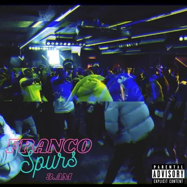 3AM by Franco Spurs - album cover