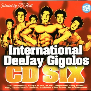 International DeeJay Gigolos, CD Six by Various Artists - album cover