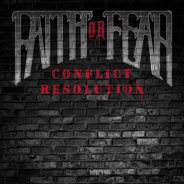 Faith or Fear
