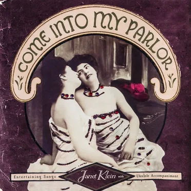 Come Into My Parlor by Janet Klein - album cover