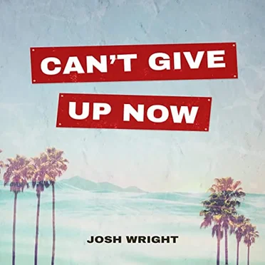Can't Give Up Now