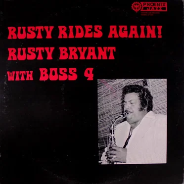 Rusty Rides Again! by Rusty Bryant - album cover