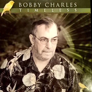 Timeless by Bobby Charles - album cover