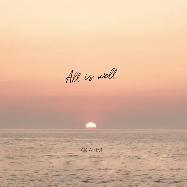All is well