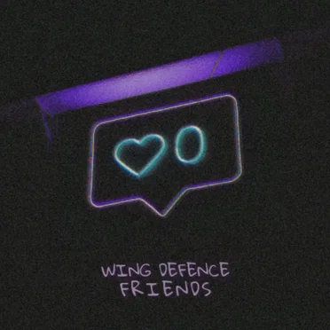Friends by Wing Defence - album cover