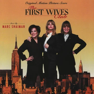The First Wives Club: Original Motion Picture Score