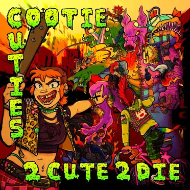 2 CUTE 2 DIE by Cootie Cuties - album cover