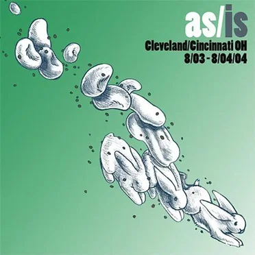 As/Is Volume Four: Cleveland/Cincinnati OH 8/03 – 8/04/04