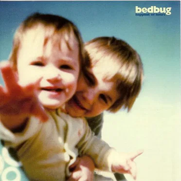 Happiest Of Hours by Bedbug - album cover