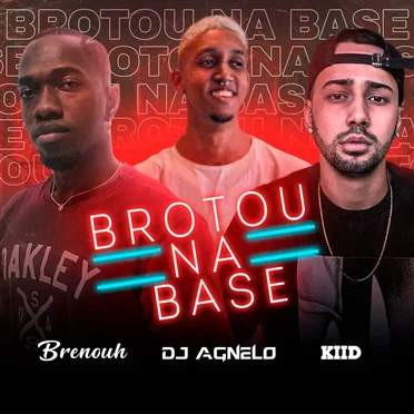 Brotou na Base