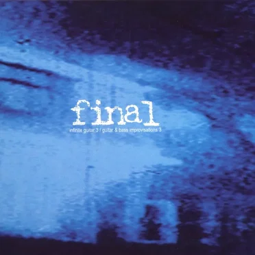 Infinite Guitar 3 / Guitar & Bass Improvisations 3