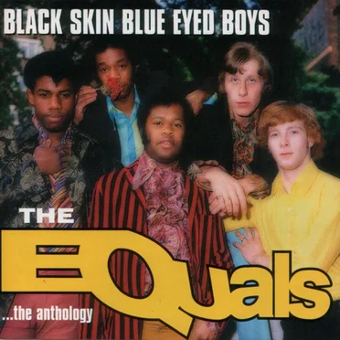 Black Skin Blue Eyed Boys... The Anthology