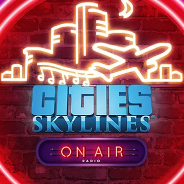 Cities: Skylines - On Air Radio