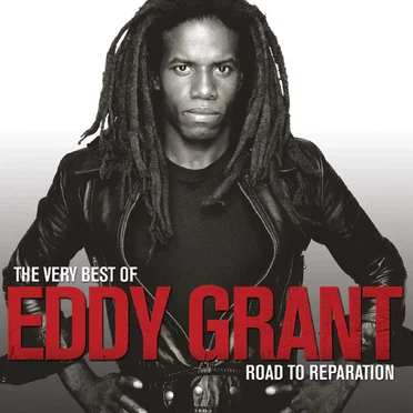 The Very Best of Eddy Grant: Road to Reparation by Eddy Grant - album cover