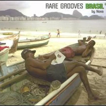 Rare Grooves Brazil #1 by Nova by Various Artists - album cover