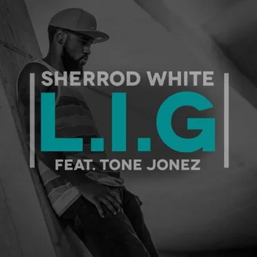 L.I.G by Sherrod White - album cover