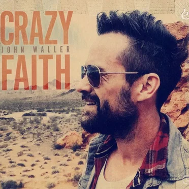 Crazy Faith by John Waller - album cover