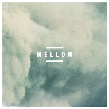 Mellow by Yellowstraps X Le Motel - album cover