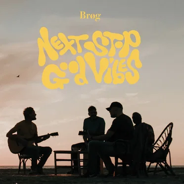 Next Stop: Good Vibes by Jonas Brøg - album cover