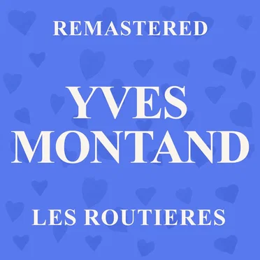 Les Routiers (Remastered)