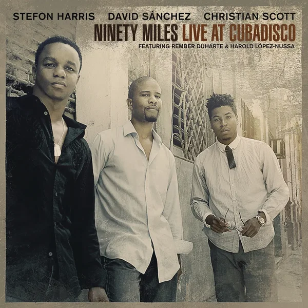 Ninety Miles: Live at Cubadisco