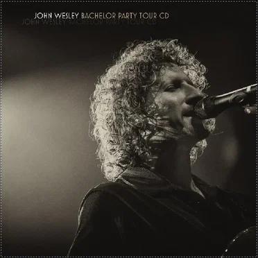 The John Wesley Bachelor Party Tour