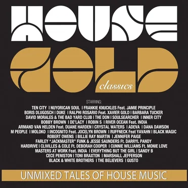 House Gold Classics: Unmixed Tales of House Music by Various Artists - album cover