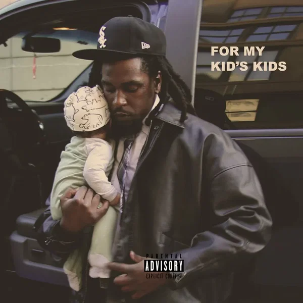 FOR MY KID'S KIDS