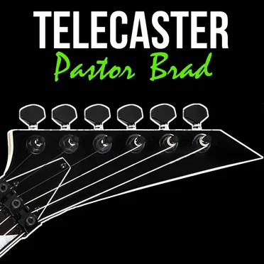 Telecaster by Pastor Brad - album cover