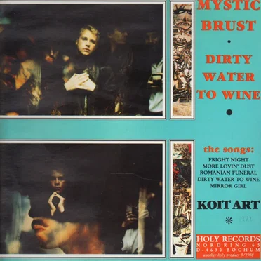 Dirty Water to Wine by Mystic Brust - album cover