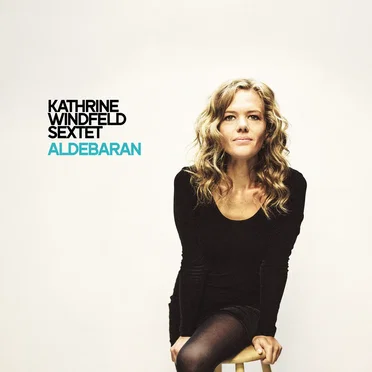 Aldebaran by Kathrine Windfeld Sextet - album cover