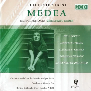 Luigi Cherubini: Medea / Richard Strauss: Vier letzte Lieder