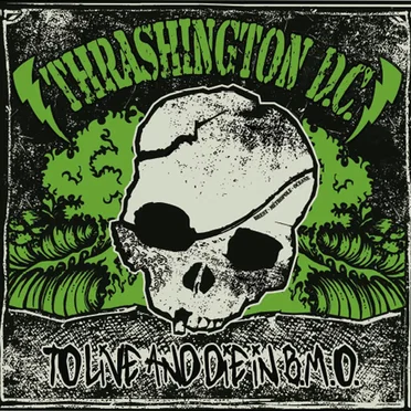 Thrashington D.C.