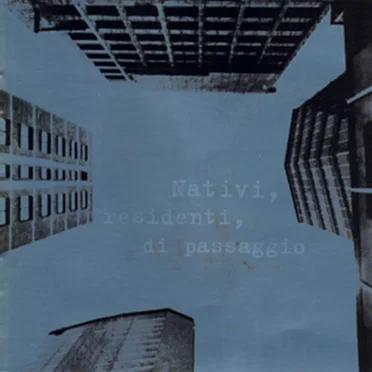 Nativi, residenti, di passaggio by Various Artists - album cover