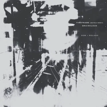Timeframe (Matrix remix) / Braincloud