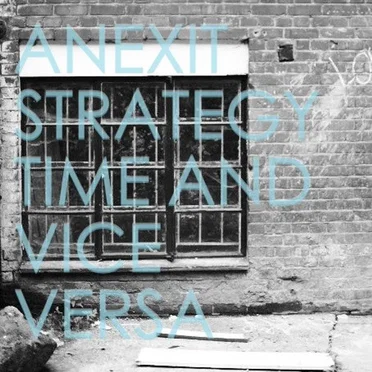 Time and Vice Versa by AnExitStrategy - album cover