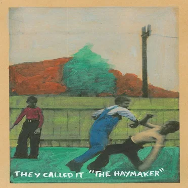 They Called It the Haymaker by Tremblers of Sevens - album cover