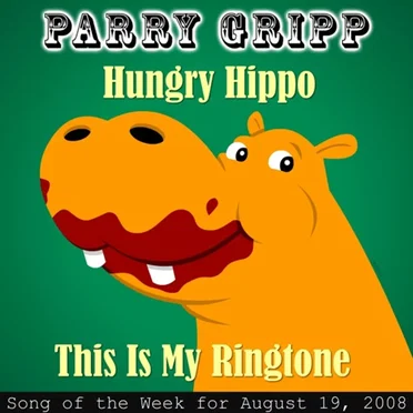 Hungry Hippo / This Is My Ringtone