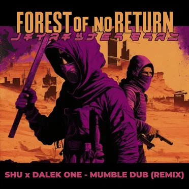 Mumble Dub (Forest Of No Return RMX) by Shu - album cover