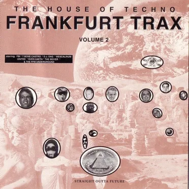 Frankfurt Trax, Volume 2: The House of Techno by Various Artists - album cover